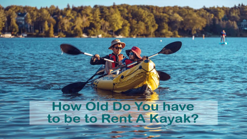 age to rent a kayak